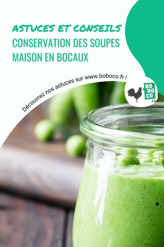 Comment conserver ses soupes maison en bocaux